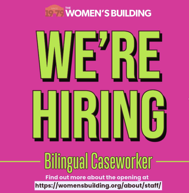 Job advertisement for a bilingual caseworker at the women's building.